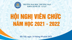 HỘI NGHỊ VIÊN CHỨC KHOA KINH TẾ – LUẬT NĂM HỌC 2021 – 2022