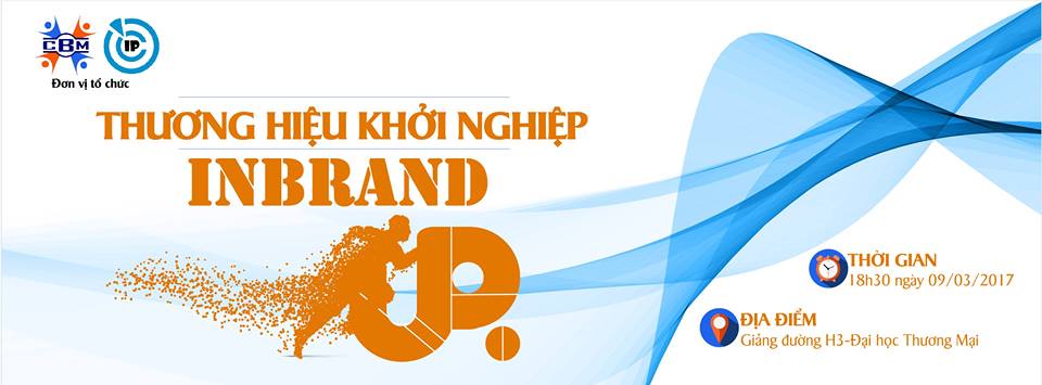 Sắp diễn ra tọa đàm: “Thương hiệu khởi nghiệp – Inbrand Up”